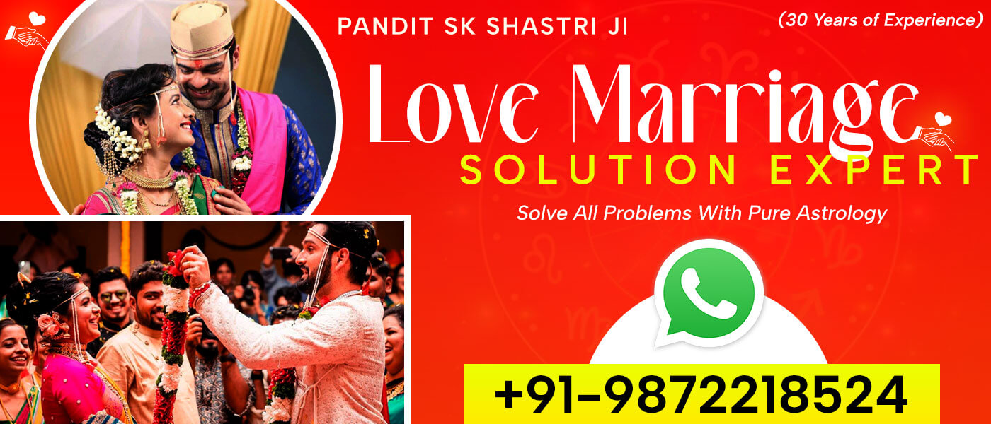 Love Marriage Solution Expert